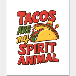 Tacos Fill My Soul Animal Spirit Quote Posters and Art